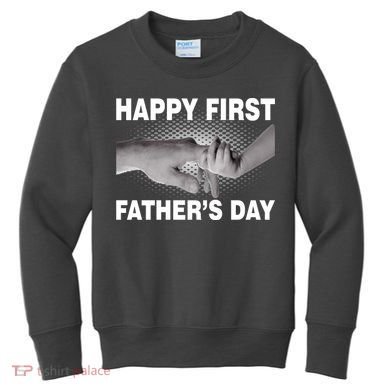 Happy First Father's Day Kids Sweatshirt
