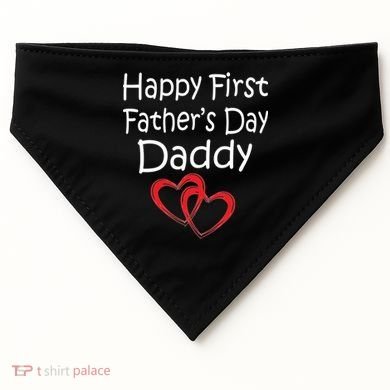 Happy First Father's Day Daddy USA-Made Doggie Bandana
