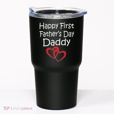 Happy First Father's Day Daddy Tumbler