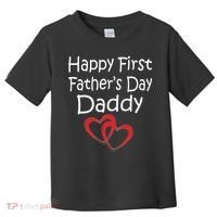 Happy First Father's Day Daddy Toddler T-Shirt thumb 0