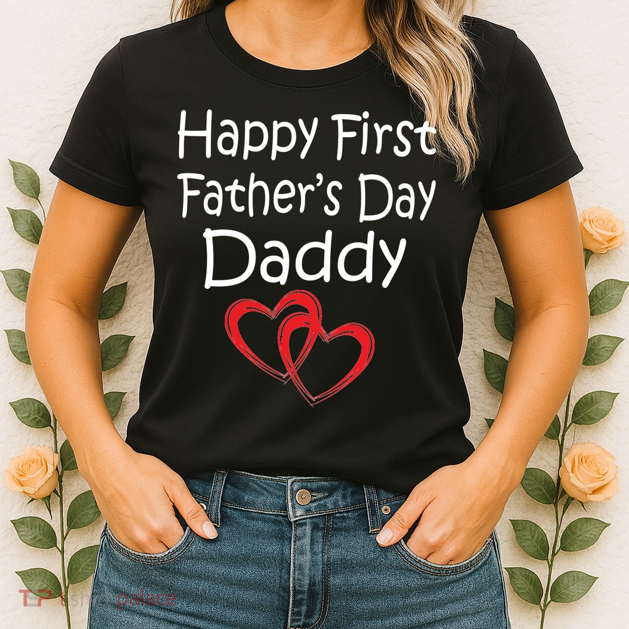 Happy First Father's Day Daddy Women's T-Shirt