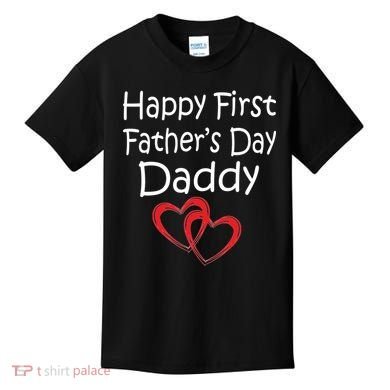 Happy First Father's Day Daddy Kids T-Shirt