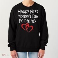 Happy First Mother's Day Mommy Women's Sweatshirt thumb 0