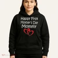 Happy First Mother's Day Mommy Hoodie thumb 5