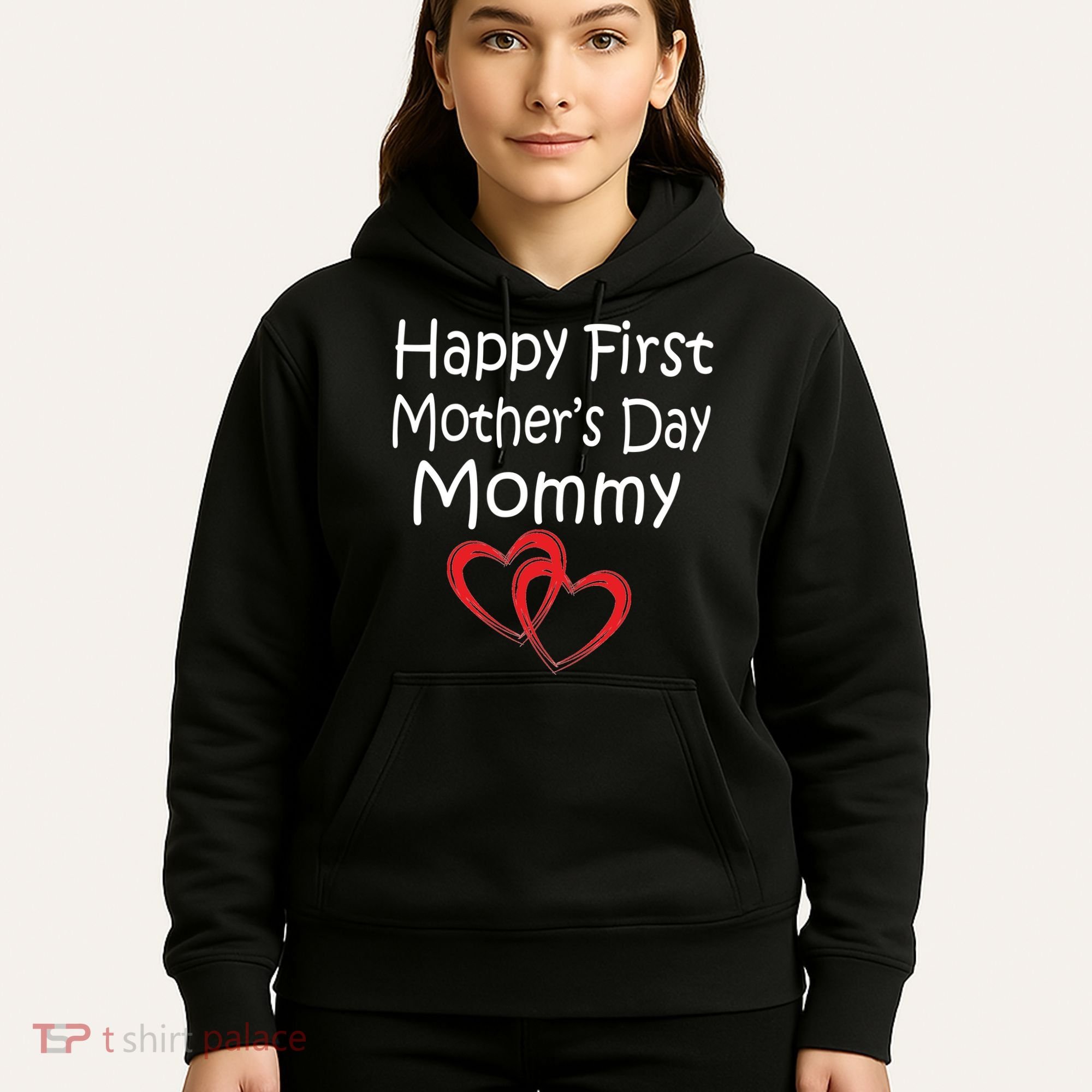 Happy First Mother's Day Mommy Hoodie