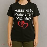 Happy First Mother's Day Mommy T-Shirt thumb 4