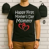 Happy First Mother's Day Mommy T-Shirt thumb 6