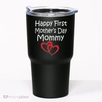 Happy First Mother's Day Mommy Tumbler thumb 0