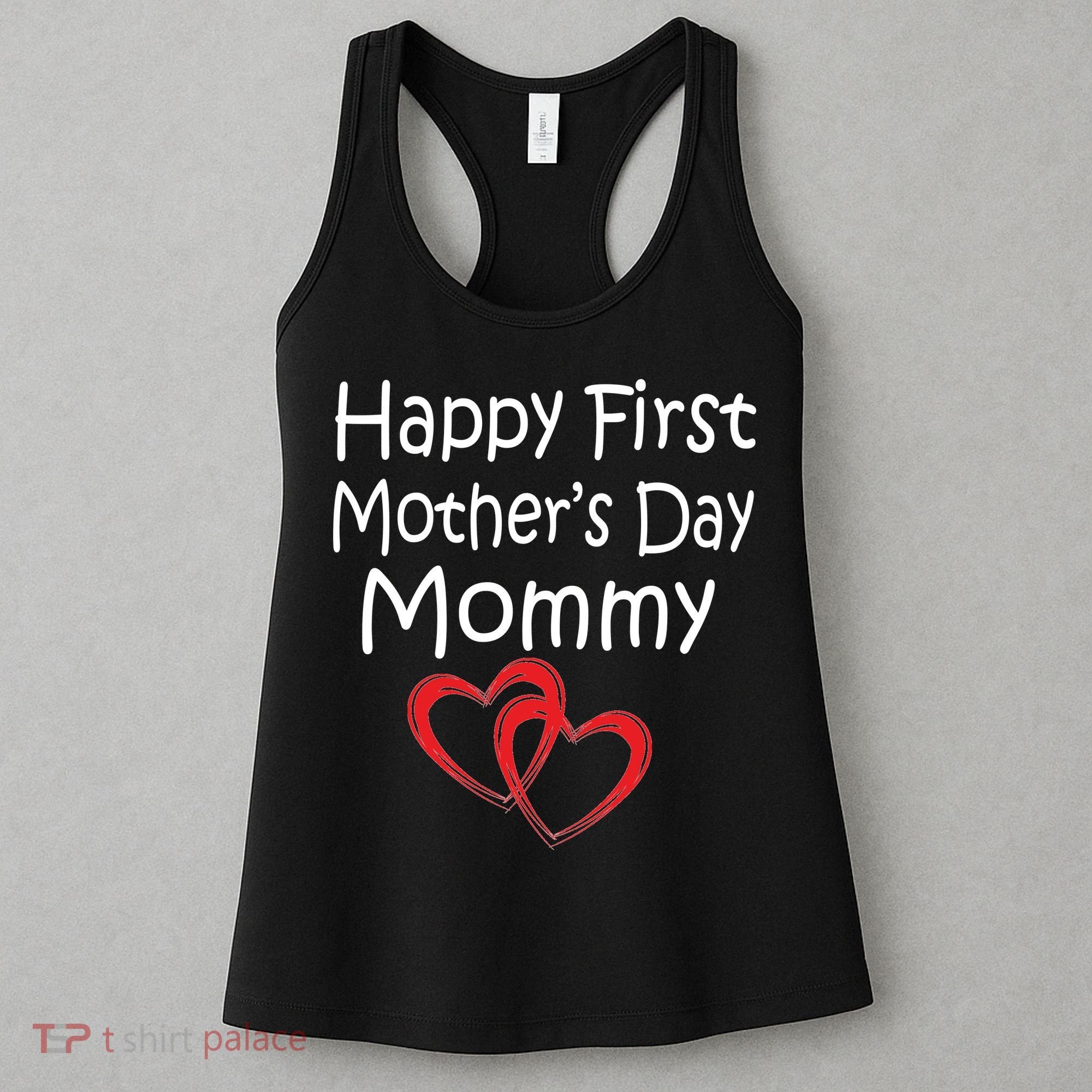 Happy First Mother's Day Mommy Women's Tank Top