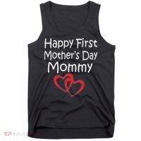 Happy First Mother's Day Mommy Tank Top thumb 0