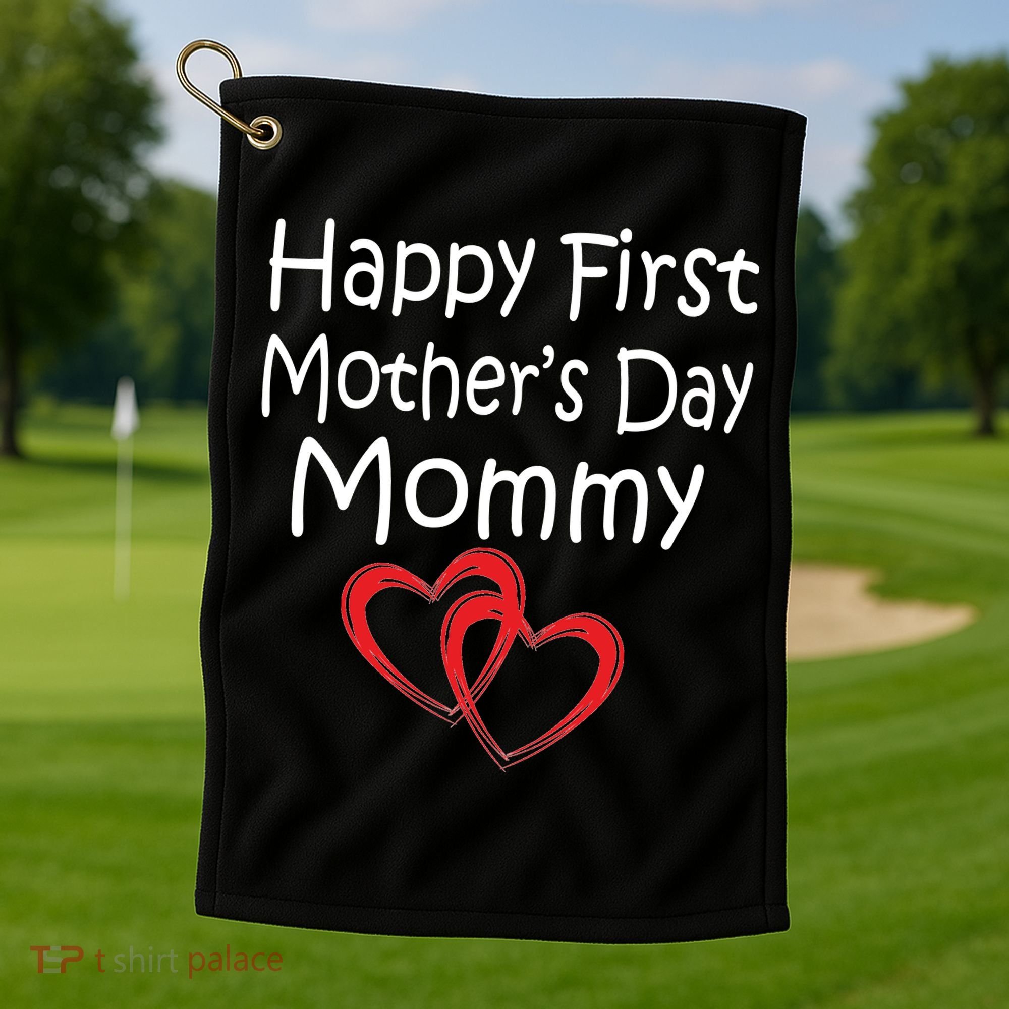 Happy First Mother's Day Mommy Golf Towel
