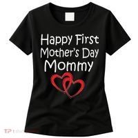 Happy First Mother's Day Mommy Women's T-Shirt thumb 0