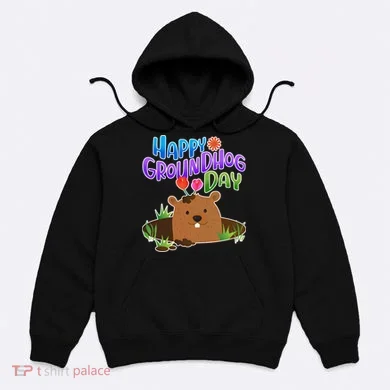Happy Groundhog Day Hoodie