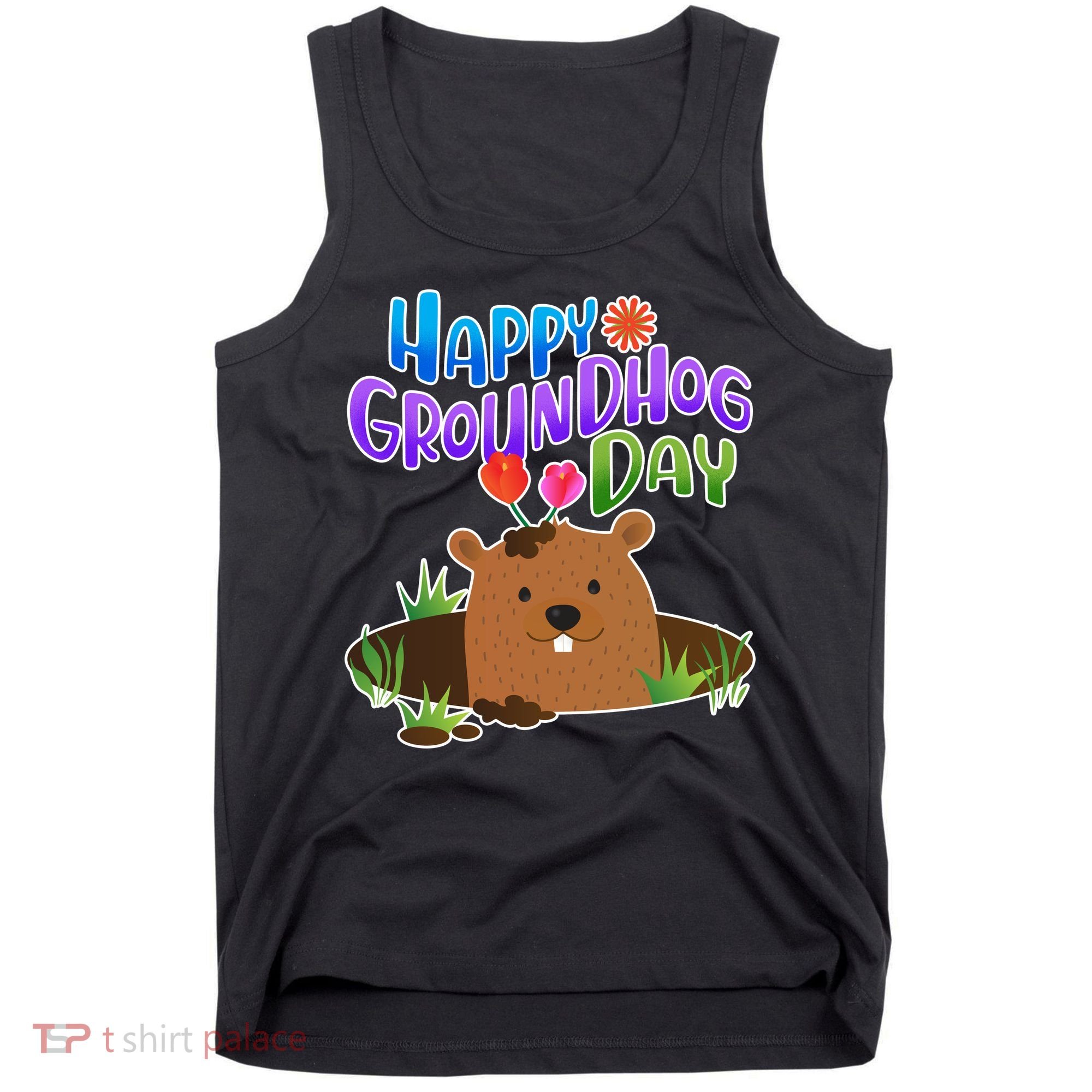 Happy Groundhog Day Tank Top