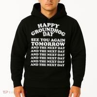 Happy Groundhog Day See You Again Tomorrow Hoodie thumb 2