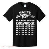 Happy Groundhog Day See You Again Tomorrow Kids T-Shirt thumb 0