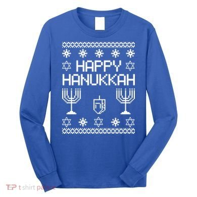 Happy Hanukkah Ugly Long Sleeve Shirt
