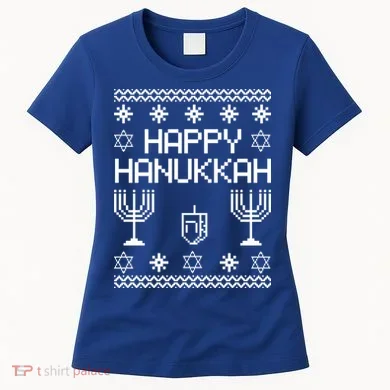 Happy Hanukkah Ugly Women's T-Shirt
