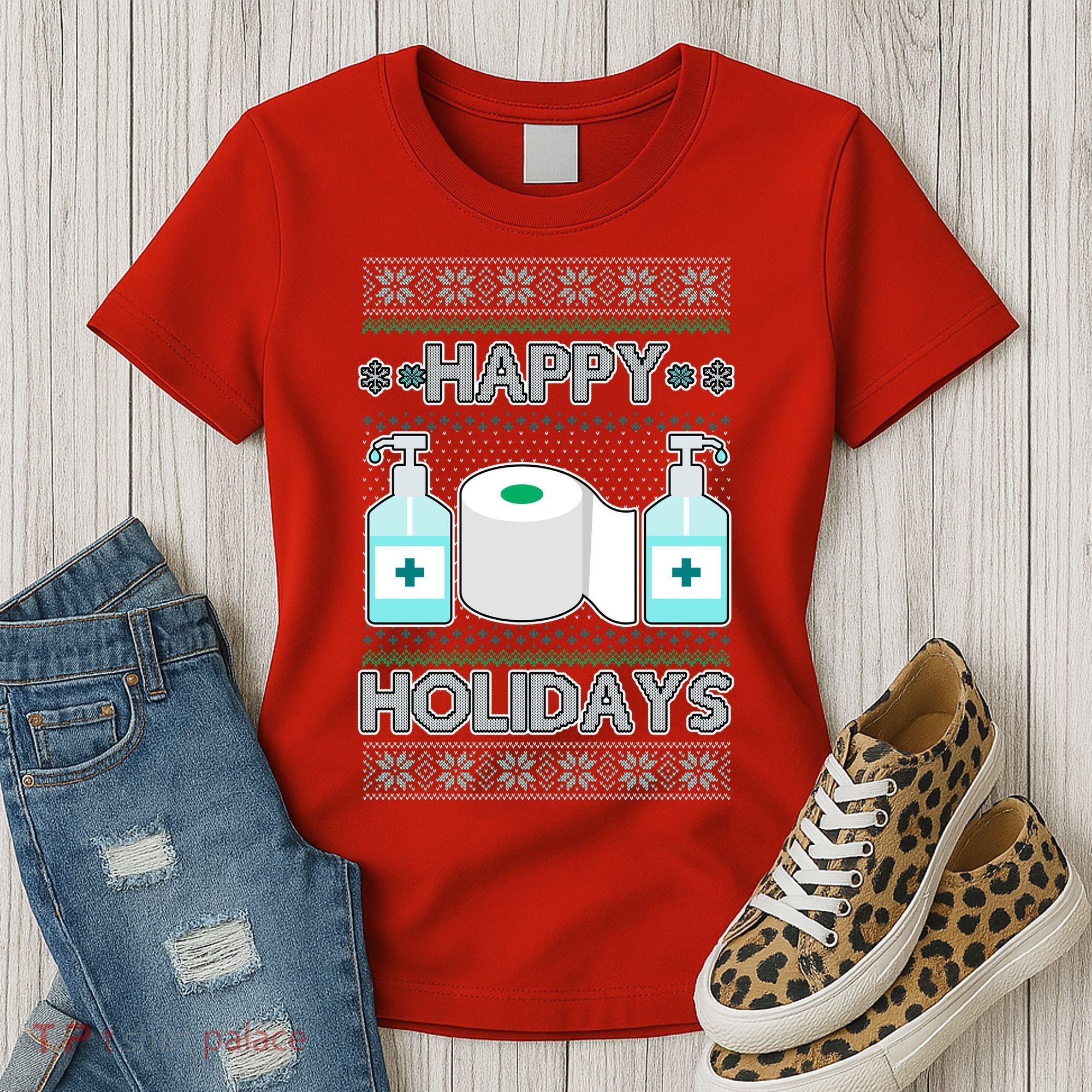 Happy Holidays Toilet Paper Hand Sanitizer Ugly Christmas Sweater  Women's T-Shirt
