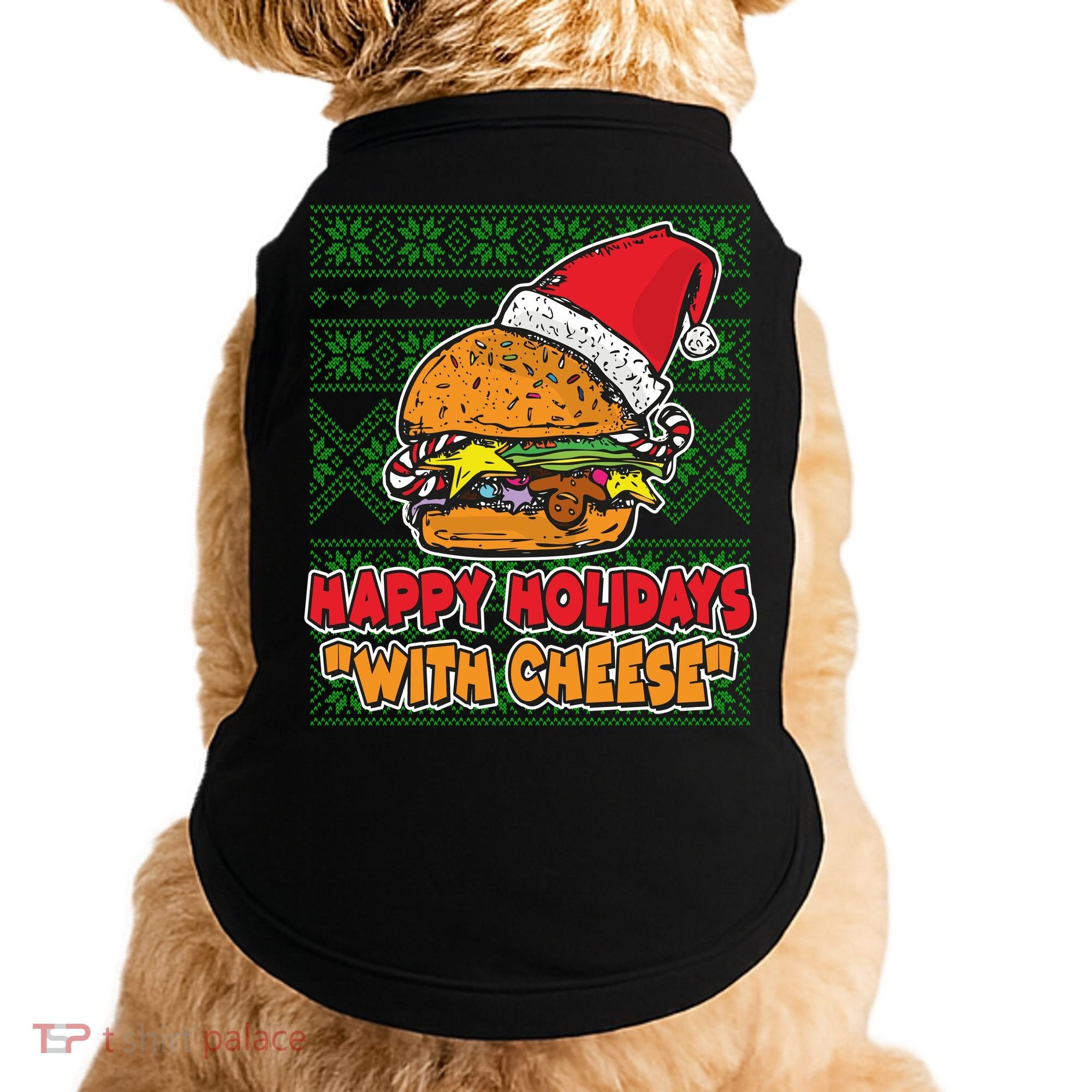 Happy Holidays With Cheese Ugly Christmas Sweater Doggie Tank