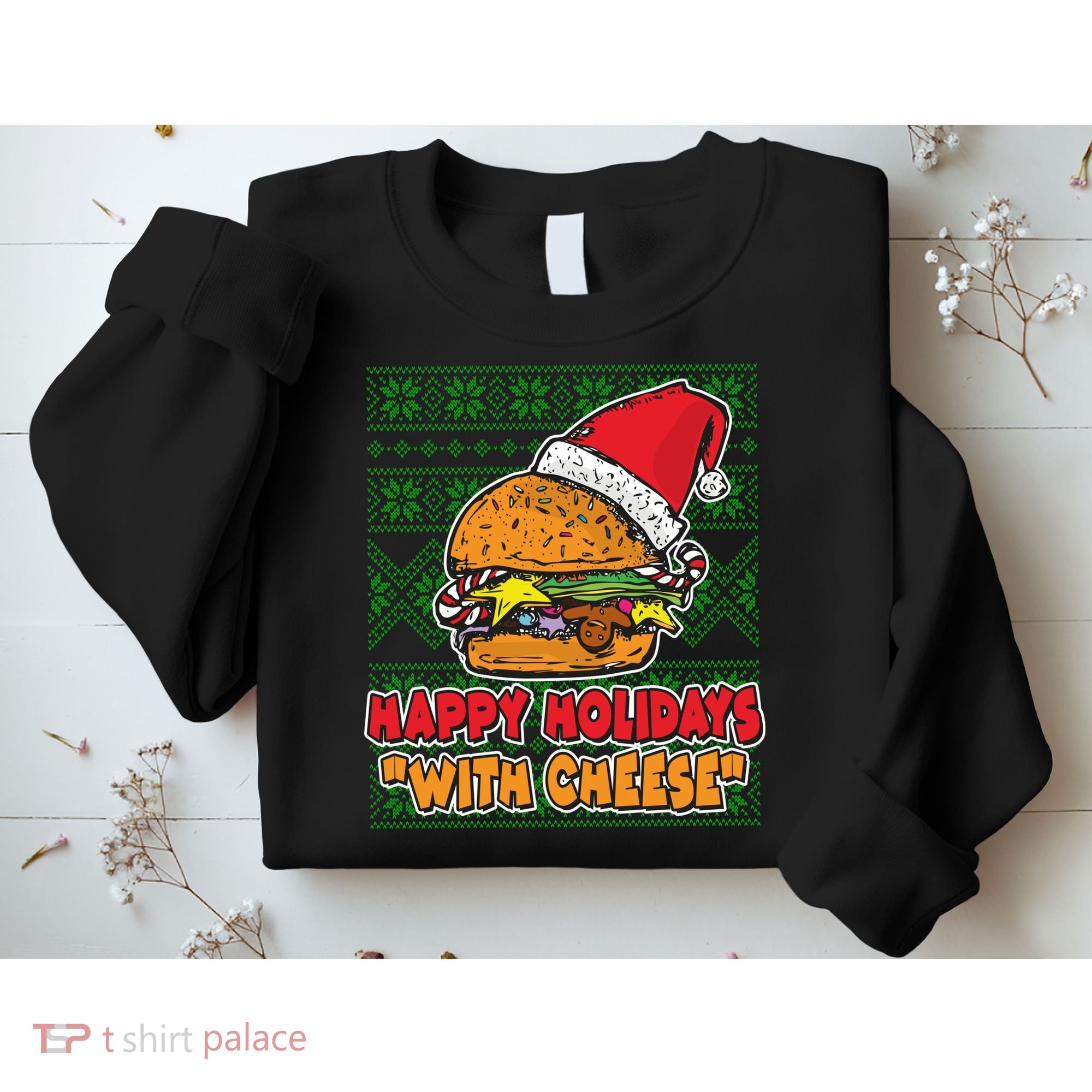 Happy Holidays With Cheese Ugly Christmas Sweater Sweatshirt