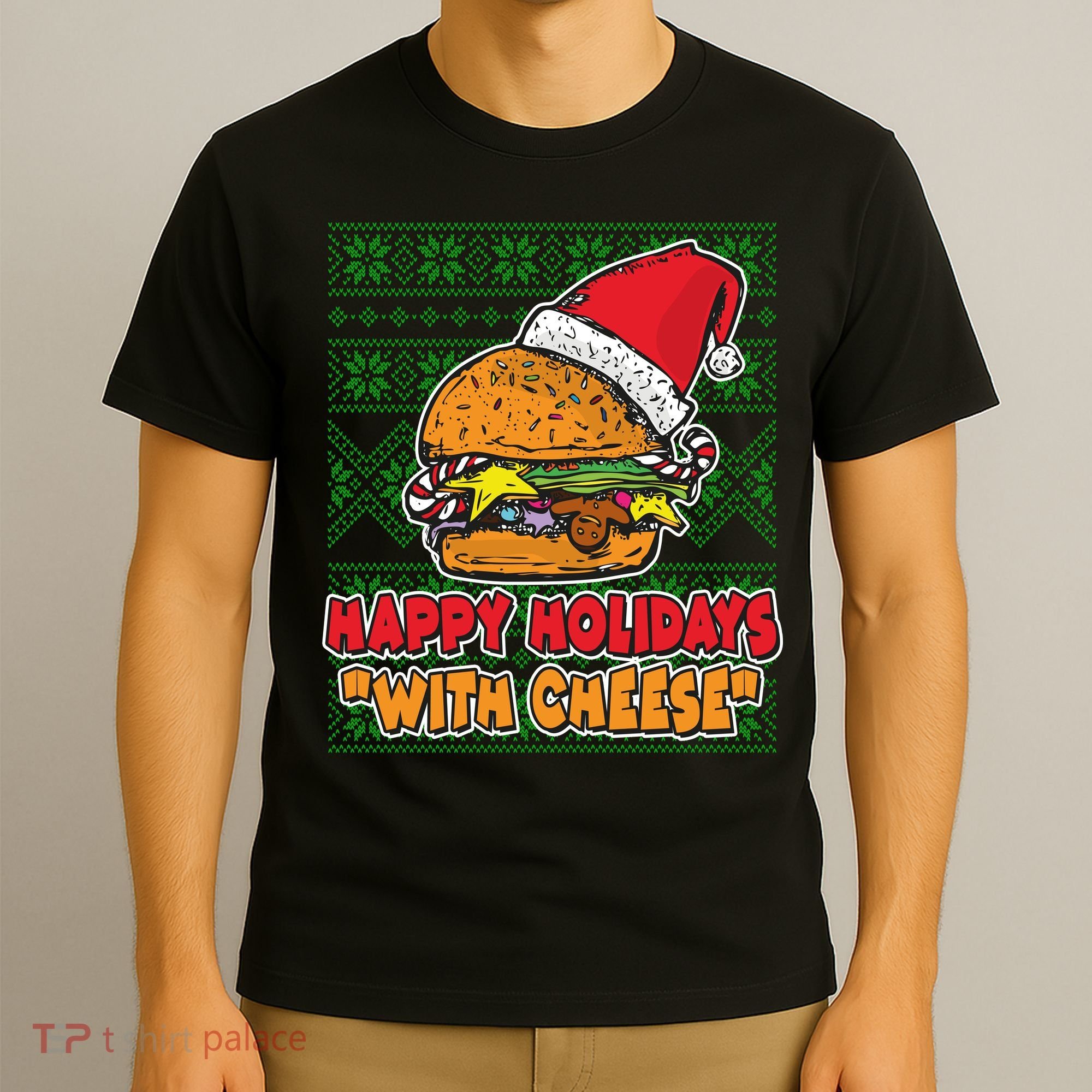 Happy Holidays With Cheese Ugly Christmas Sweater T-Shirt