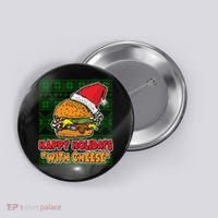 Happy Holidays With Cheese Ugly Christmas Sweater Button thumb 0