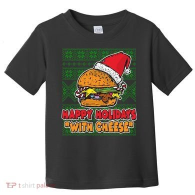 Happy Holidays With Cheese Ugly Christmas Sweater Toddler T-Shirt