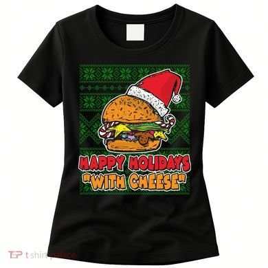 Happy Holidays With Cheese Ugly Christmas Sweater Women's T-Shirt