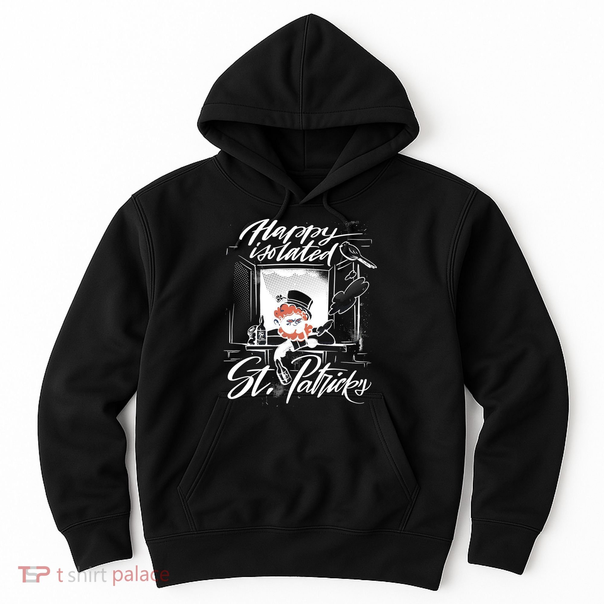 Happy Isolated St Patrick's Day Hoodie
