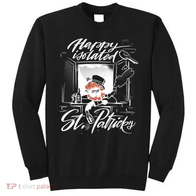 Happy Isolated St Patrick's Day Sweatshirt