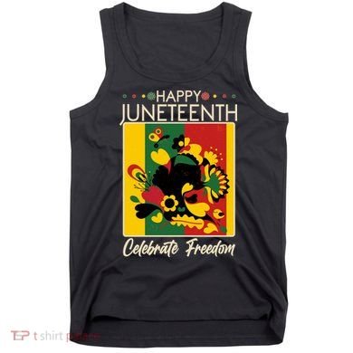 Happy Juneteenth Celebrate Freedom  Abstract Art Tank Top