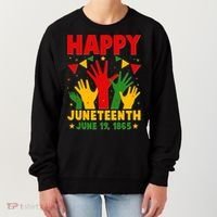 Happy Juneteenth June 19 1865 Celebration Raised Hands Women's Sweatshirt thumb 0
