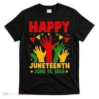 Happy Juneteenth June 19 1865 Celebration Raised Hands T-Shirt thumb 0