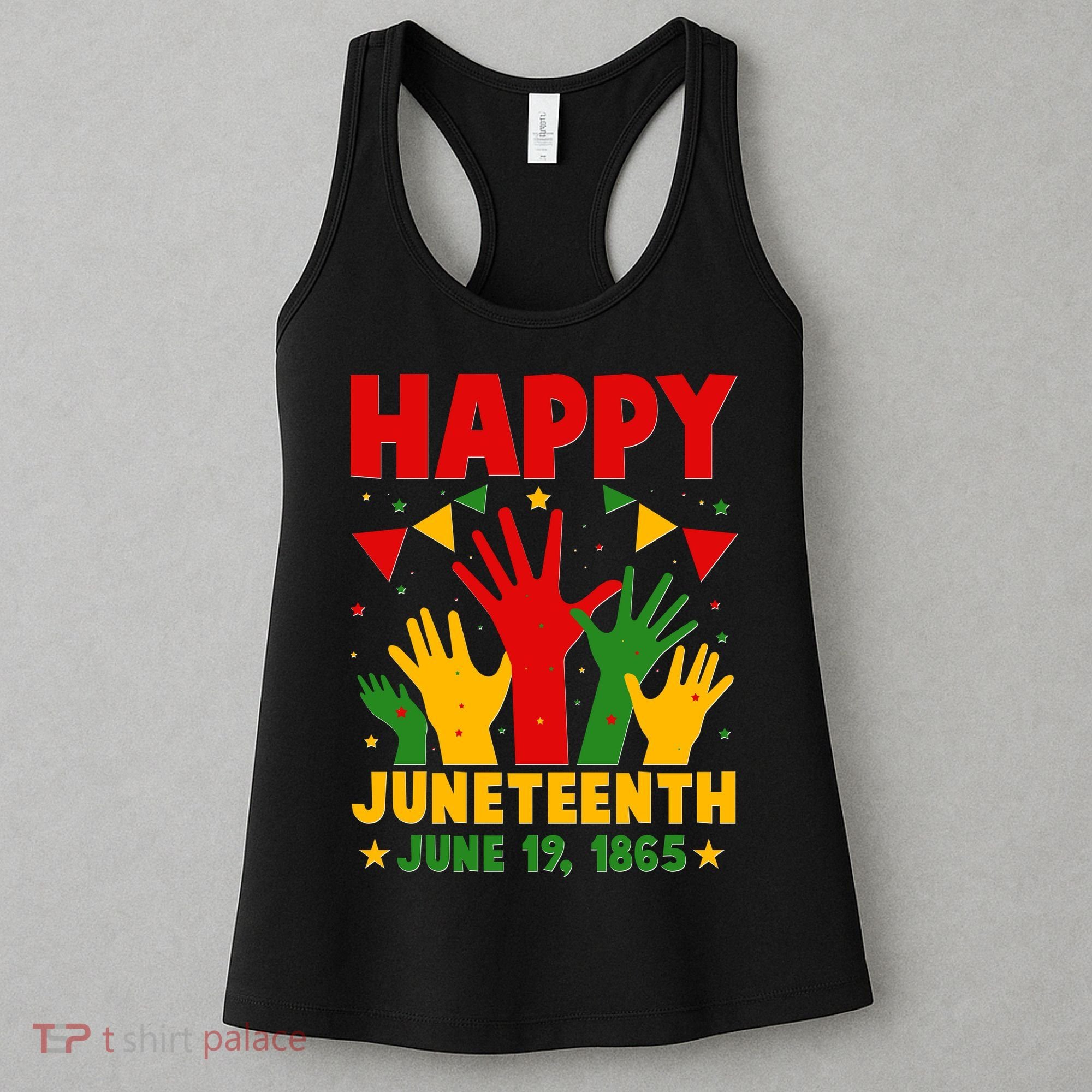 Happy Juneteenth June 19 1865 Celebration Raised Hands Women's Tank Top