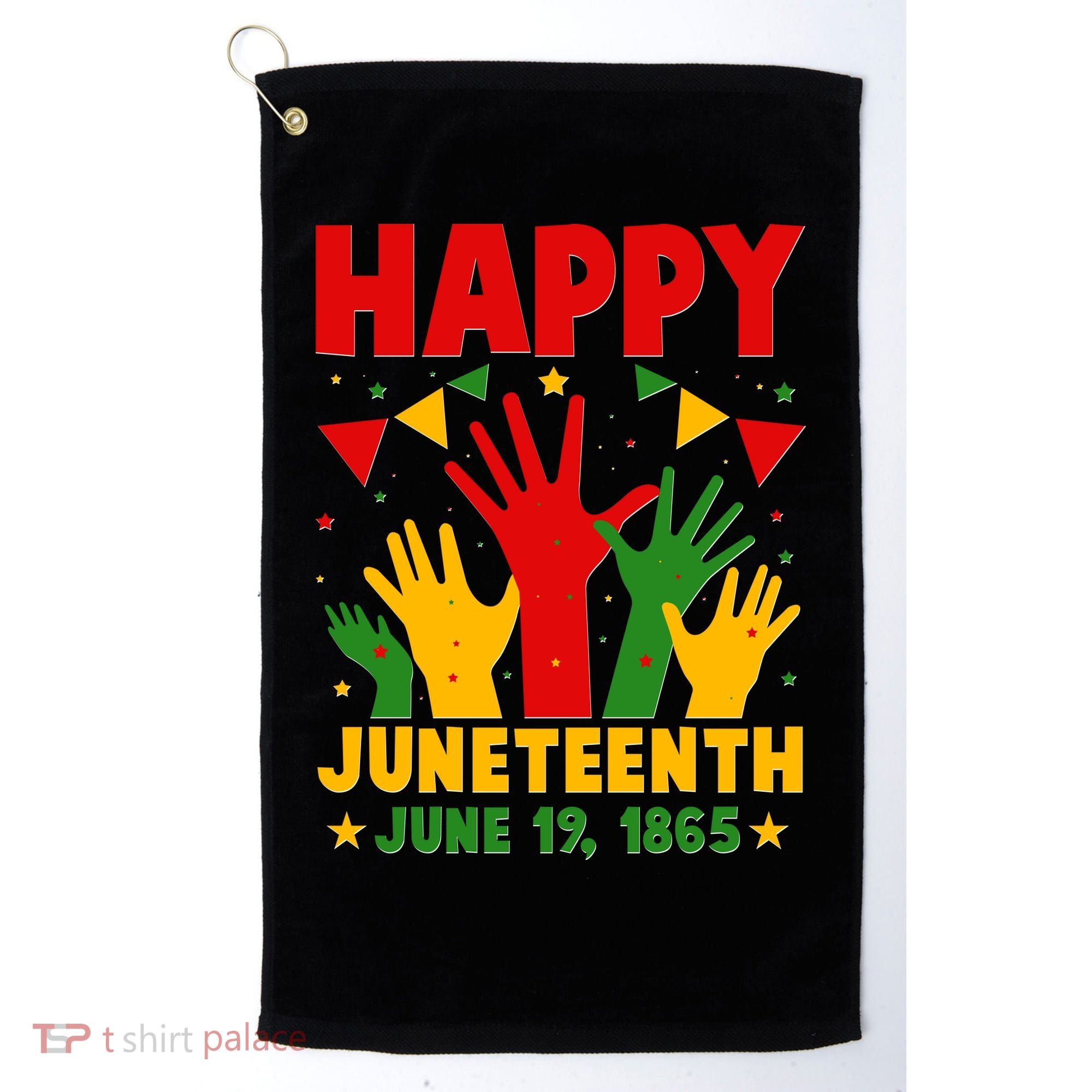 Happy Juneteenth June 19 1865 Celebration Raised Hands Golf Towel