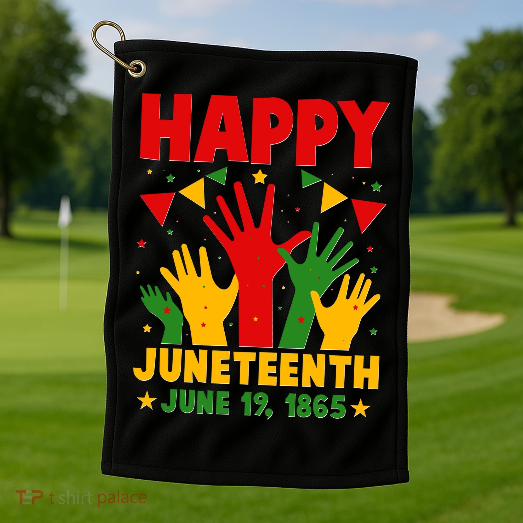 Happy Juneteenth June 19 1865 Celebration Raised Hands Golf Towel