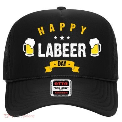 Happy Labeer Day Hat