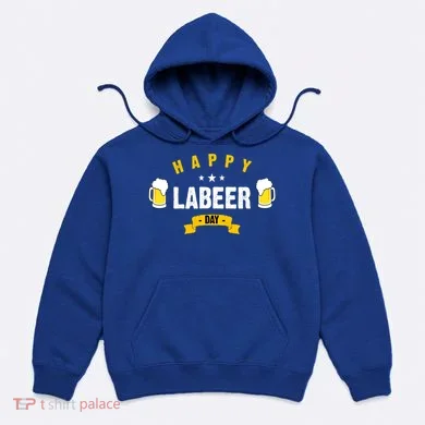 Happy Labeer Day Hoodie