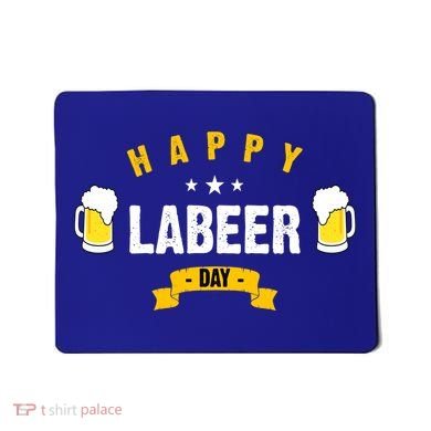 Happy Labeer Day Mousepad