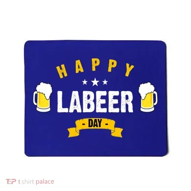Happy Labeer Day Mousepad