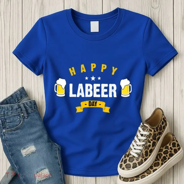 Happy Labeer Day Women's T-Shirt
