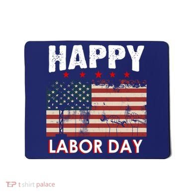 Happy Labor Day American Workers Flag Mousepad