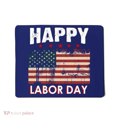 Happy Labor Day American Workers Flag Mousepad