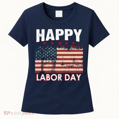 Happy Labor Day American Workers Flag Women's T-Shirt