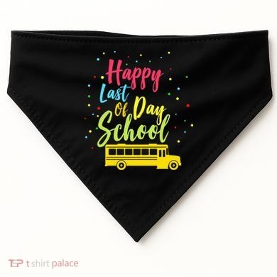 Happy Last Day of School USA-Made Doggie Bandana