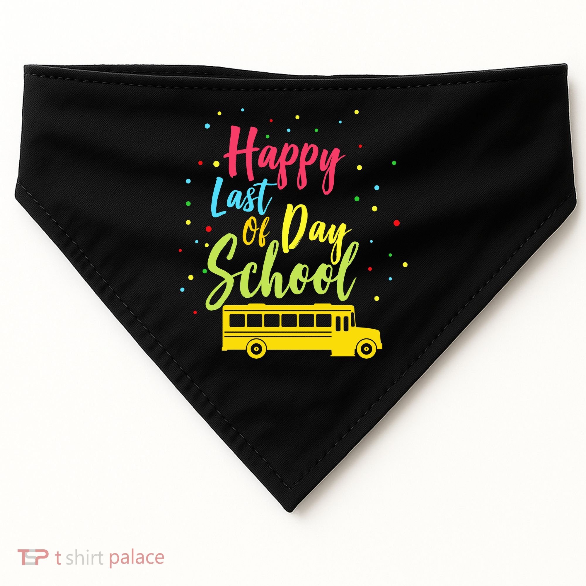 Happy Last Day of School USA-Made Doggie Bandana