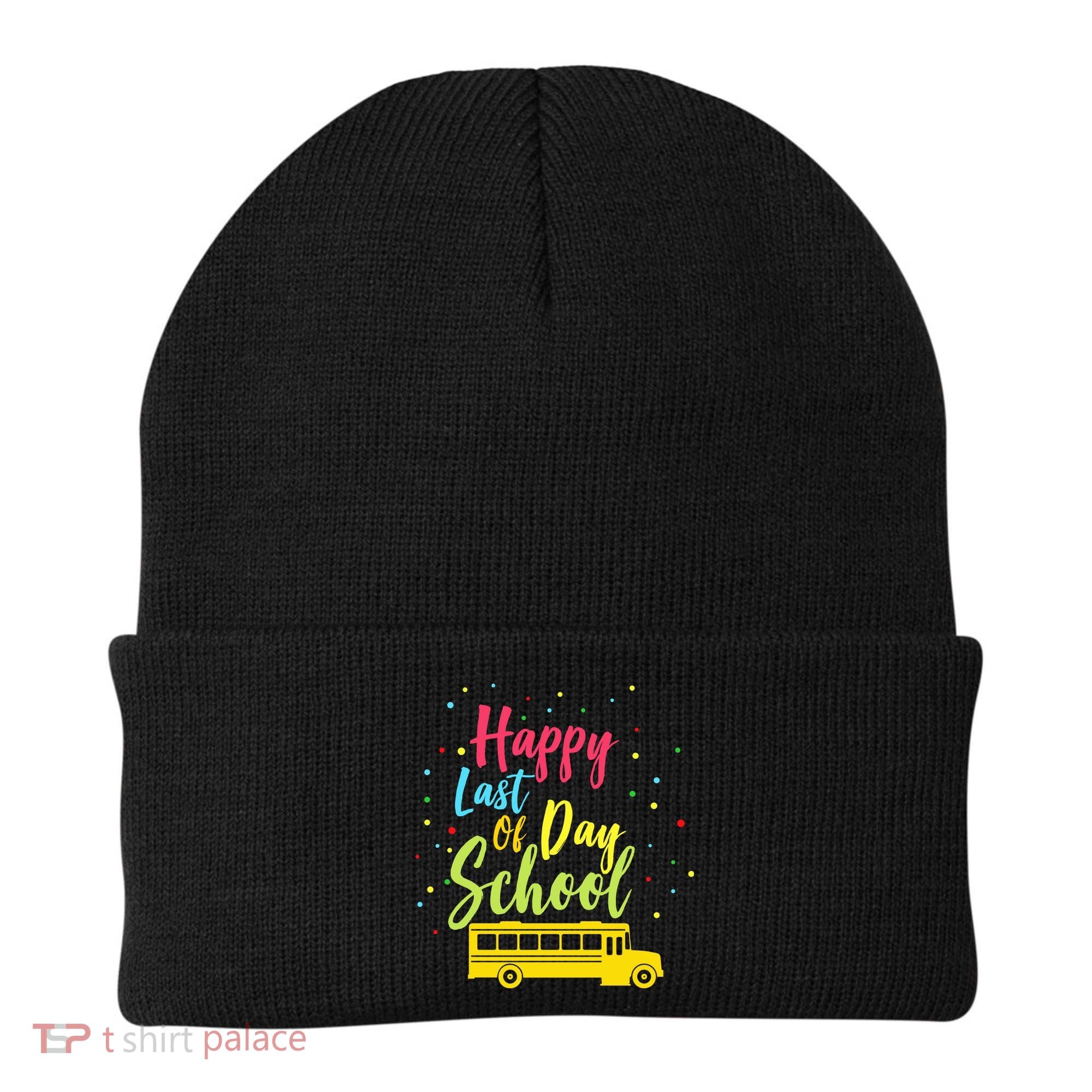 Happy Last Day of School Beanie