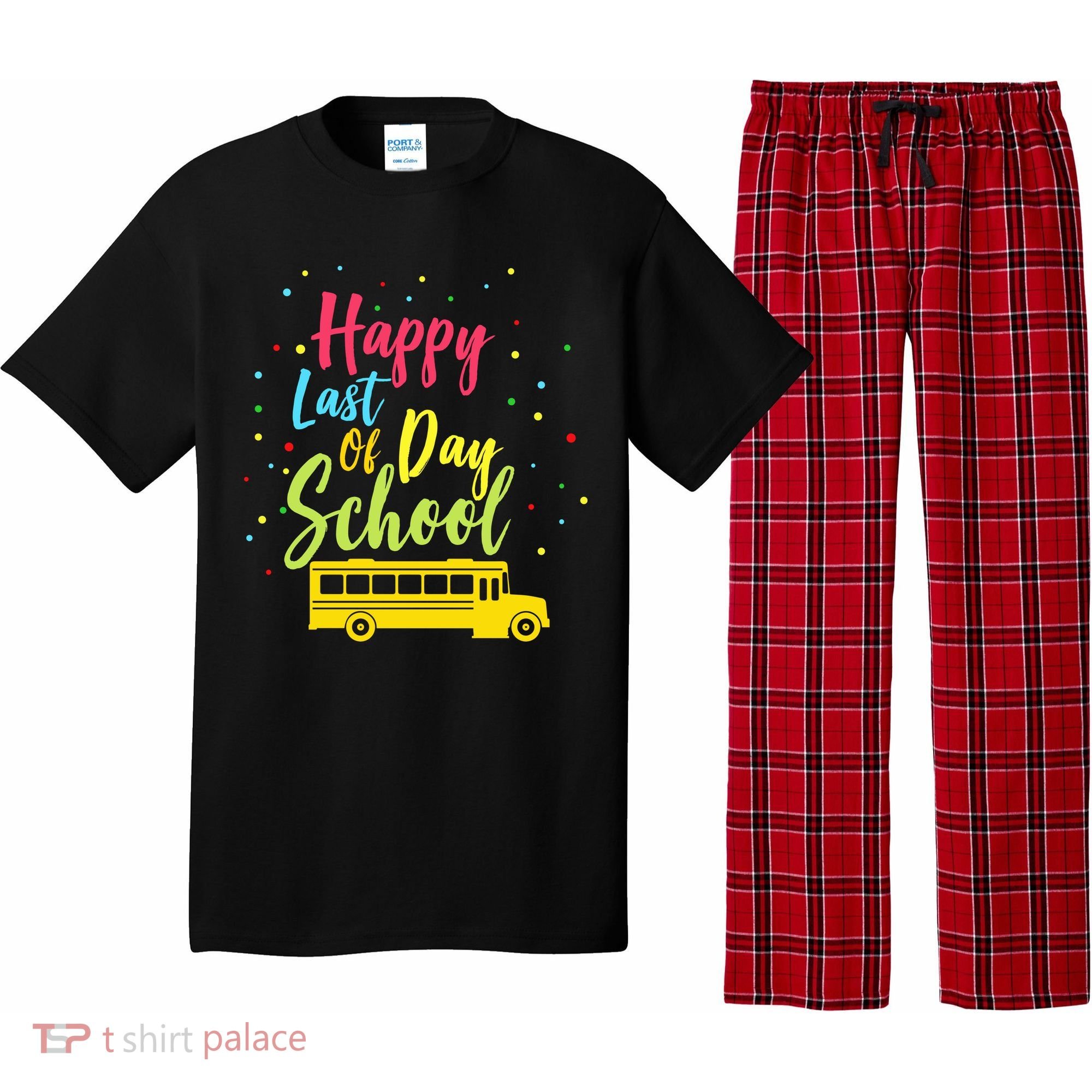 Happy Last Day of School Pajama Set