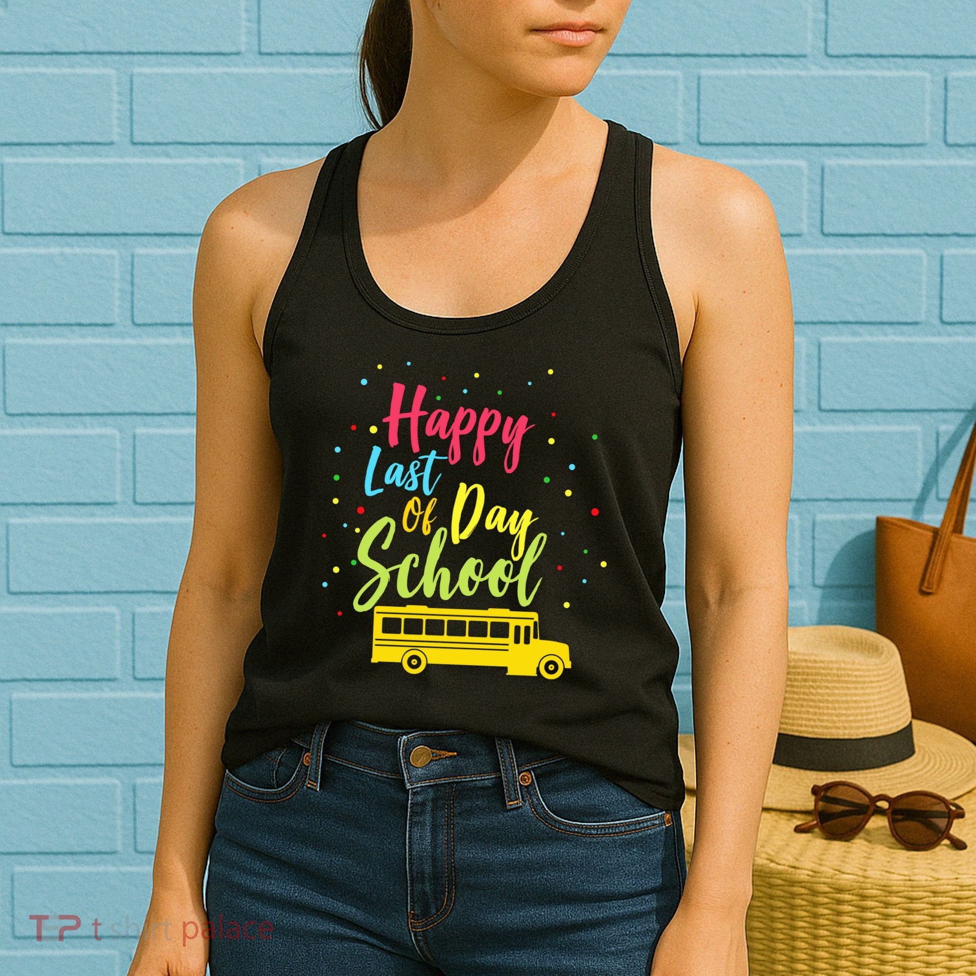 Happy Last Day of School Women's Tank Top